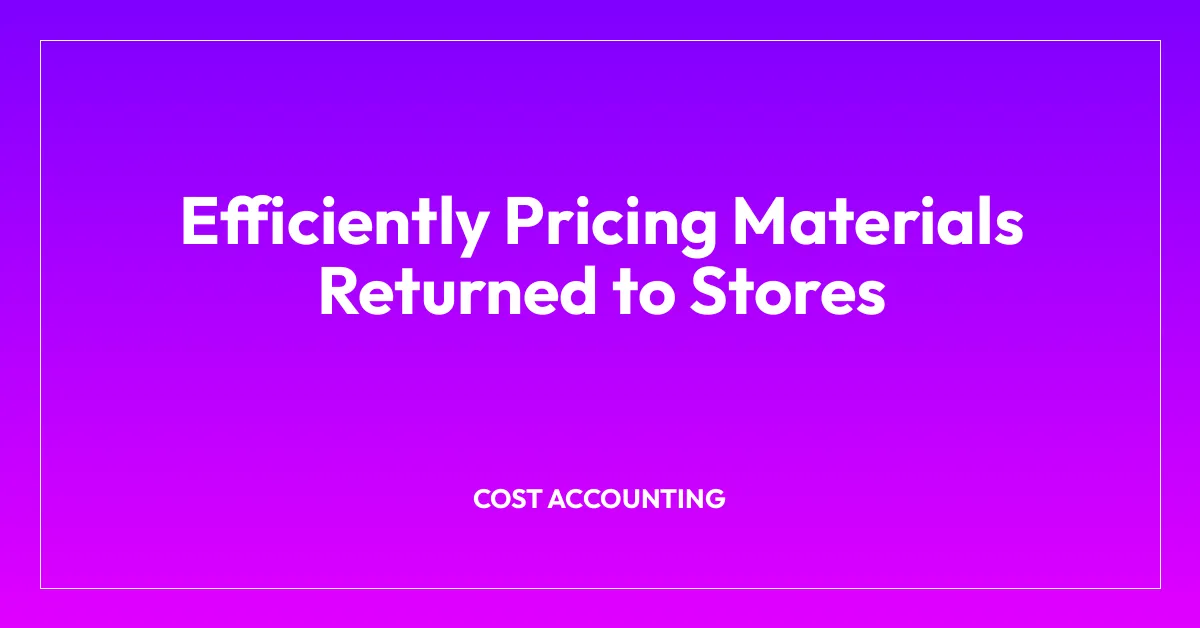 Efficiently Pricing Materials Returned to Stores