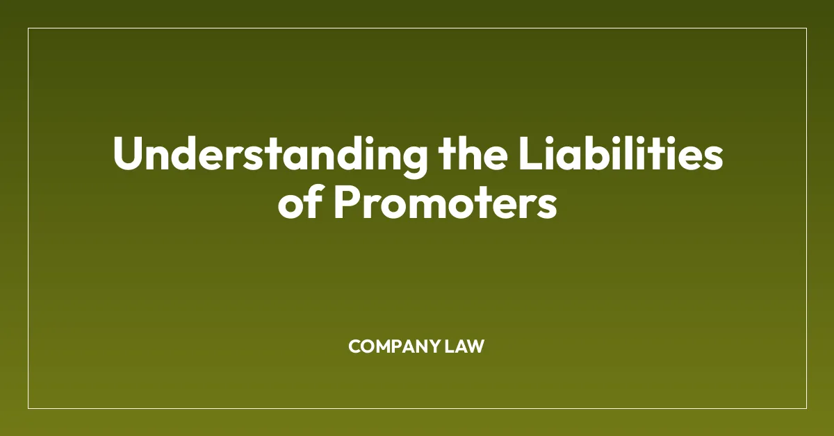 Understanding the Liabilities of Promoters