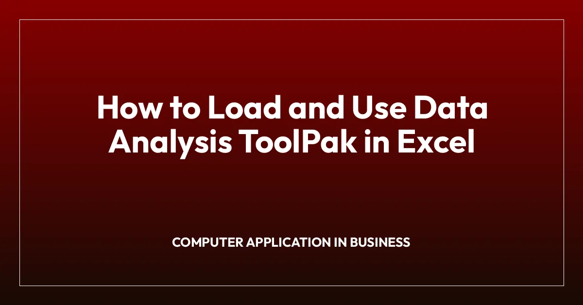 How to Load and Use Data Analysis ToolPak in Excel